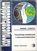 Benedek Pál,Literáthy Péter - Vízminőség-szabályozás a környezetvédelemben
