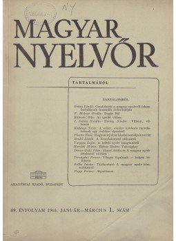 Lőrincze Lajos - Magyar Nyelvőr 89. évf. 1965/1. Lőrincze Lajos - Magyar Nyelvőr 89. évf. 1965/1., Budapest 1965 antikvár könyv