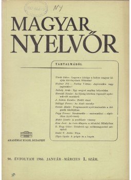 Lőrincze Lajos - Magyar Nyelvőr 90. évf. 1966/1. Lőrincze Lajos - Magyar Nyelvőr 90. évf. 1966/1., Budapest 1966 antikvár könyv