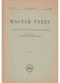 Pais Dezső, Benkő Loránd - Magyar Nyelv LV. évf. 1959/3. szám Pais Dezső, Benkő Loránd - Magyar Nyelv LV. évf. 1959/3. szám, Budapest 1959 antikvár könyv