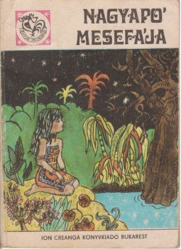Petre Judit - Nagyapó mesefája 4. Petre Judit - Nagyapó mesefája 4., Bukarest 1974 antikvár könyv