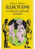 Köves J.Julianna - Illik tudni