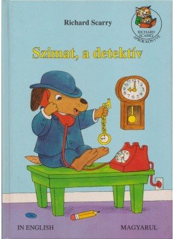 Richard Scarry - Szimat, a detektív Richard Scarry - Szimat, a detektív, 1996 antikvár könyv