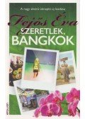 Fejős Éva - Szeretlek, Bangkok