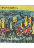 Takáts Gyula - A tündérhal és a háló