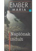 Ember Mária,Murányi Gábor - Naplónak indult (dedikált)