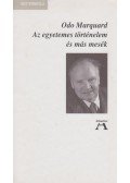 Odo Marquard - Az egyetemes történelem és más mesék