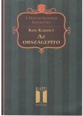 Kós Károly - Az országépítő