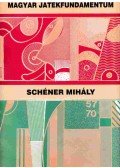 Schéner Mihály - Magyar játékfundamentum