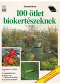 Bruns, Susanne - 100 ötlet biokertészeknek