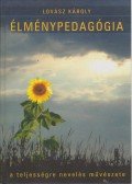 Lovász Károly - Élménypedagógia (dedikált)