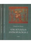 Lévi-Strauss, Claude - Strukturális antropológia I-II.