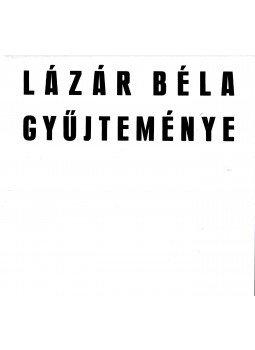 Mendöl Zsuzsa - Lázár Béla gyűjteménye,  1974 antikvár könyv