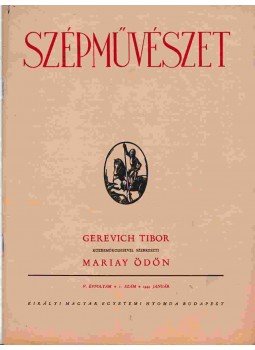 Mariay Ödön - Szépművészet V. évfolyam 1. szám Mariay Ödön - Szépművészet V. évfolyam 1. szám, 1944 antikvár könyv