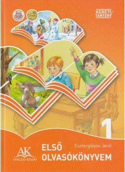 Esztergályos Jenő - Első olvasókönyvem 1. Esztergályos Jenő - Első olvasókönyvem 1., 2014 antikvár könyv