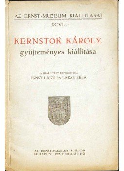 Dr. Lázár Béla - Kernstok Károly gyűjteményes kiállítása Dr. Lázár Béla - Kernstok Károly gyűjteményes kiállítása, Budapest 1928 antikvár könyv