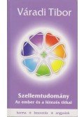 Váradi Tibor - Szellemtudomány (dedikált)