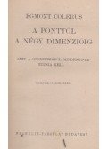 Colerus, Egmont - A ponttól a négy dimenzióig