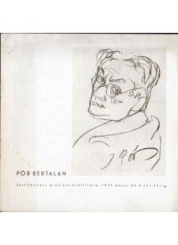Pogány Kálmán - Pór Bertalan festőművész grafikai kiállítása,  1947 antikvár könyv