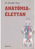 Dr. Donáth Tibor - Anatómia-élettan