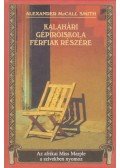 McCall Smith, Alexander - Kalahári Gépíróiskola Férfiak Részére