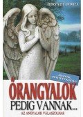 Horváth Andrea - Őrangyalok pedig vannak...
