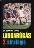 Dr. Csanádi Árpád - Labdarúgás 2.