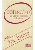 Eric Berne - Sorskönyv