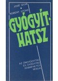 Silva, José,Stone, Robert - Gyógyíthatsz