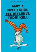 Kaszás György,Elek Lívia - Amit a nyulakról feltétlenül tudni kell