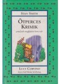 Smith, Stan - Ötperces krimik