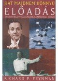 Richard P. Feynman - Hat majdnem könnyű előadás