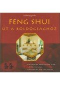 Szilvásy Judit - Feng Shui - Út a boldogsághoz