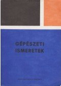 Örkényi József,Körmendy József,Fodor Attila - Gépészeti ismeretek