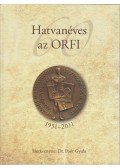 Poór Gyula - Hatvanéves az ORFI