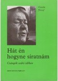 Gazda József - Hát én hogyne síratnám (dedikált)