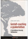 John Leary-Joyce - Gestalt-coaching a gyakorlatban