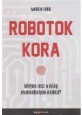 Martin Ford - Robotok kora