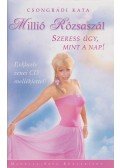 Csongrádi Kata - Millió Rózsaszál