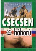 Zicherman István - A csecsen háború