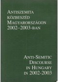 Dési János,Gerő András,Szeszlér Tibor,Varga László - Antiszemita közbeszéd Magyarországon 2002-2003-ban - Jelentés és dokumentáció
