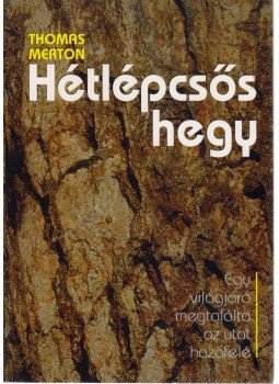 Thomas Merton - Hétlépcsős hegy Thomas Merton - Hétlépcsős hegy, Budapest 2004 antikvár könyv