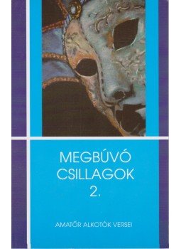 Beri Róbert - Megbúvó csillagok 2. Beri Róbert - Megbúvó csillagok 2., 2011 antikvár könyv
