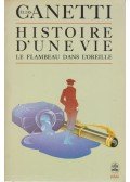 Canetti, Elias - Histoire d'une vie