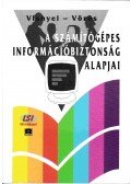 Visnyei Aladár,Dr. Vörös Gábor - A számítógépes információbiztonság alapjai