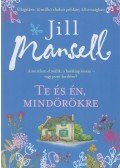Jill Mansell - Te és én mindörökre