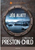 Douglas Preston, Lincoln Child - Jég alatt