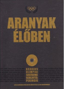 Karle Gábor, Varga Sándor - Aranyak élőben Karle Gábor, Varga Sándor - Aranyak élőben, Budapest 2008 antikvár könyv
