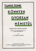 Dr. Ernst Hackel - Tanuljunk könnyen gyorsan németül! - Haladók számára