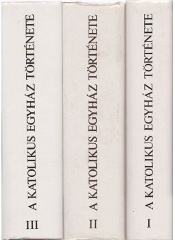 Dr. Szántó Konrád - A katolikus egyház története I-III. Dr. Szántó Konrád - A katolikus egyház története I-III., Budapest 1987 antikvár könyv